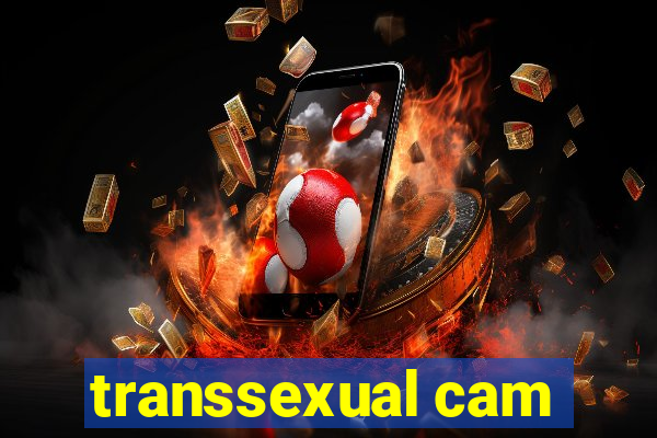 transsexual cam